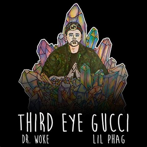 The Meaning Behind The Song: Third Eye Gucci by Lil Phag and 